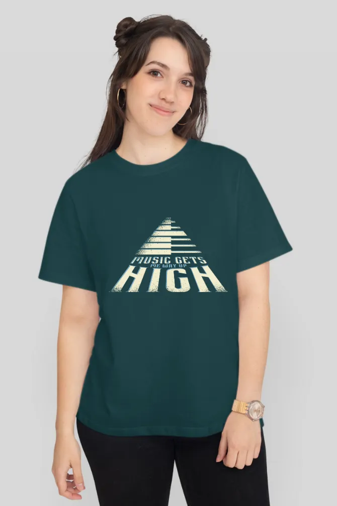 Music Gets Me Way Up High Printed T-shirt for women