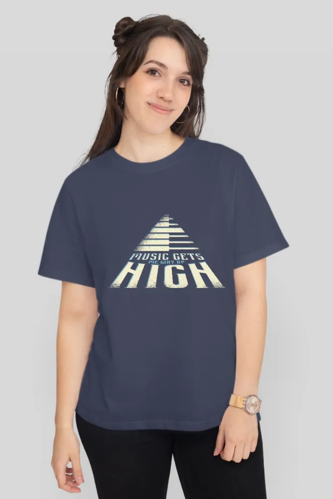 Music Gets Me Way Up High Printed T-shirt for women