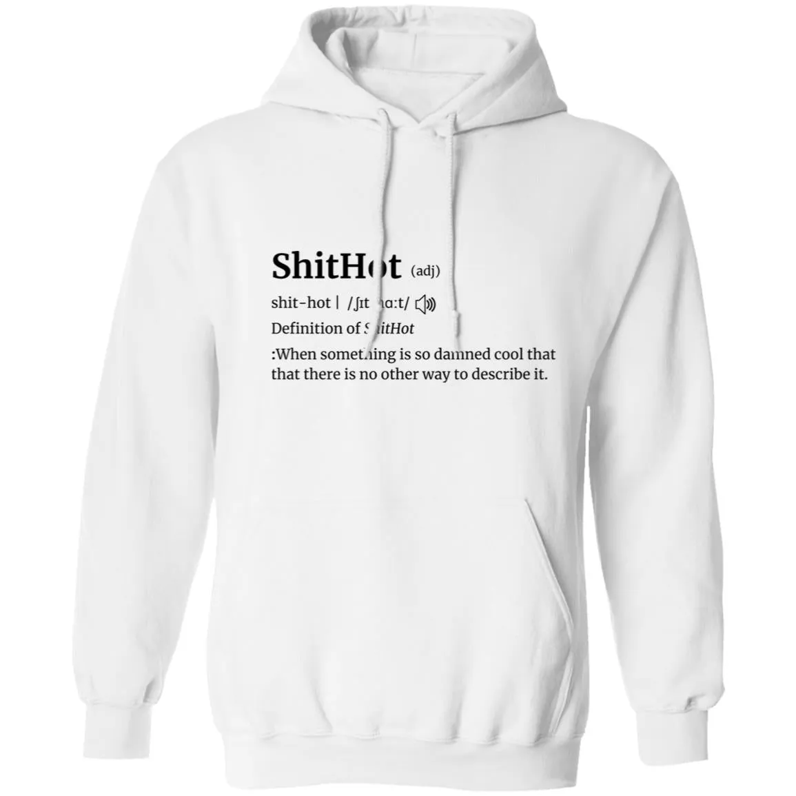 The Definition Of A Cool Hoodie | ShitHot