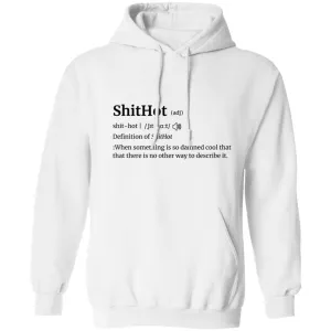 The Definition Of A Cool Hoodie | ShitHot